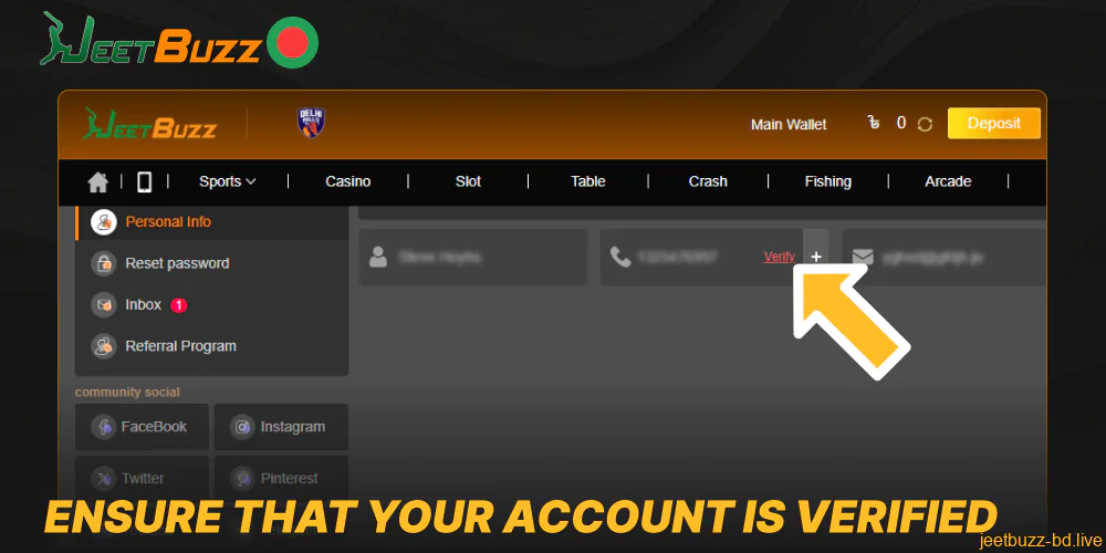 Ensure that your Jeetbuzz account is verified